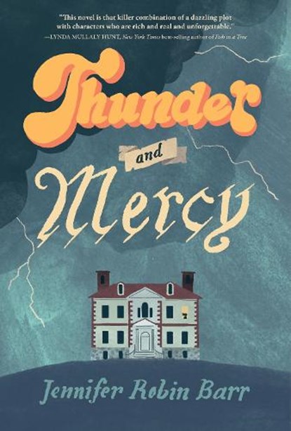 Thunder and Mercy, Jennifer Robin Barr - Gebonden - 9781635923261