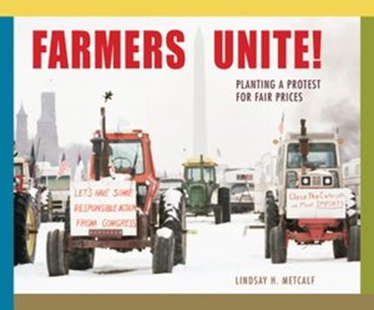 Farmers Unite!, Lindsay H. Metcalf - Ebook - 9781635924558