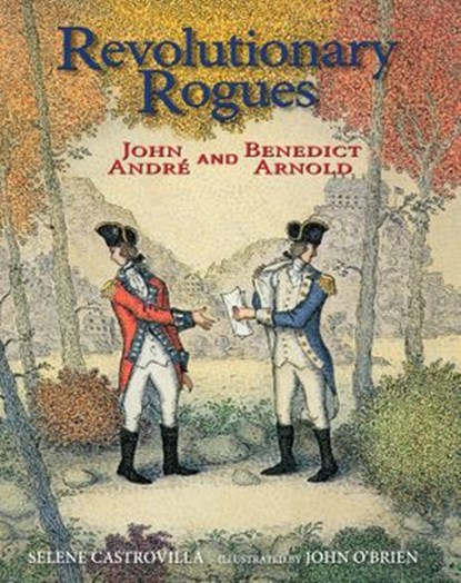 Revolutionary Rogues, Selene Castrovilla - Ebook - 9781635924978