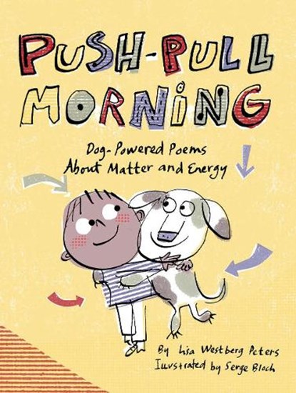 Push-Pull Morning, Lisa Westberg Peters - Gebonden - 9781635925272