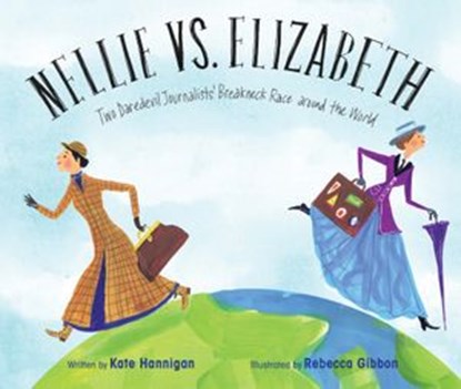 Nellie vs. Elizabeth, Kate Hannigan - Ebook - 9781635925548