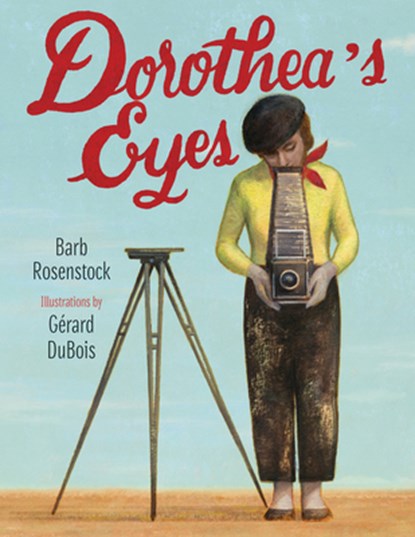 Dorothea's Eyes, Barb Rosenstock - Paperback - 9781635925630