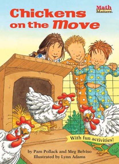 Chickens on the Move, Pam Pollack ; Meg Belviso - Ebook - 9781635926347