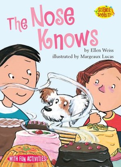The Nose Knows, Ellen Weiss - Ebook - 9781635927559
