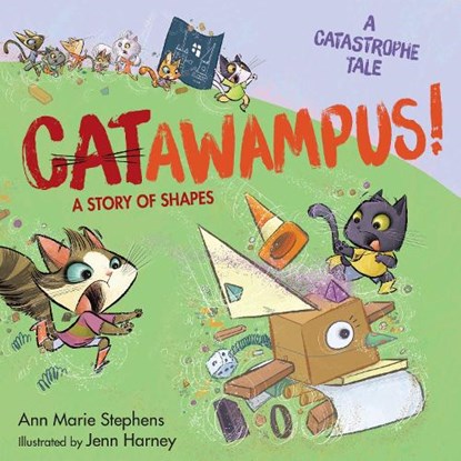 Catawampus!: A Story of Shapes, Ann Marie Stephens - Gebonden - 9781635927986