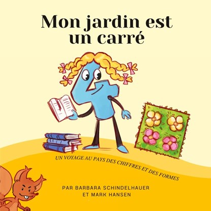 Mon jardin est un carré, Mark Hansen ; Barbara Schindelhauer - Paperback - 9781636073866