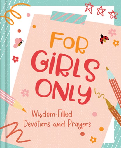 For Girls Only: Hope-Filled Devotions and Prayers, Jean Fischer - Gebonden - 9781636094281