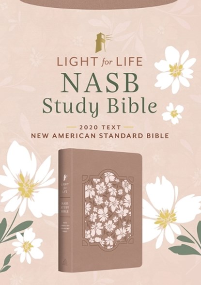 Light for Life NASB Study Bible (Blush Bouquet), Barbour Bibles - Gebonden - 9781636098722
