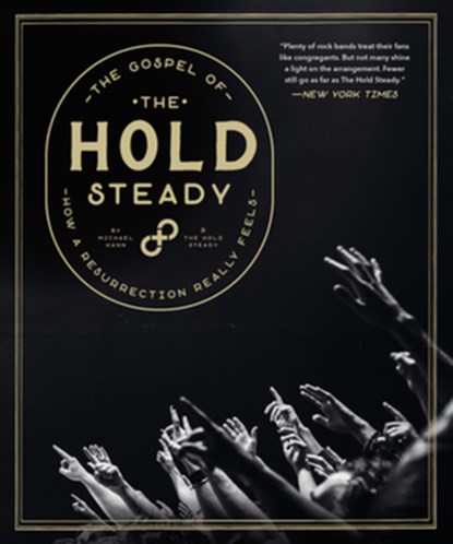 The Gospel of the Hold Steady, Michael Hann ; The Hold Steady - Gebonden - 9781636140957
