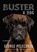 Buster: A Dog, George Pelecanos - Gebonden - 9781636141701