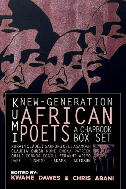 Kumi: New-Generation African Poets: A Chapbook Box Set, Kwame Dawes - Paperback - 9781636141886