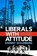 Liberals with Attitude, Danny Goldberg - Gebonden - 9781636142593