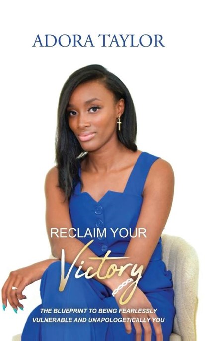 Reclaiming Your Victory, Adora Taylor - Gebonden - 9781636160733