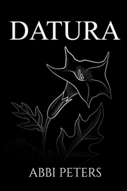 DATURA, Abbi Peters - Paperback - 9781636161266
