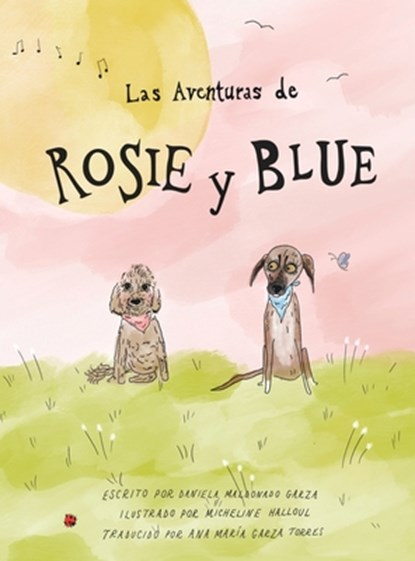 Rosie y Blue, Daniela Maldonado - Gebonden - 9781636162270