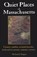 Quiet Places of Massachusetts, Michael J. Tougias - Paperback - 9781636173290
