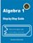 Algebra 1 Step-by-Step Guide: Review for Algebra 1 Book Plus Two Algebra 1 Practice Tests, Michael Smith - Paperback - 9781636202204