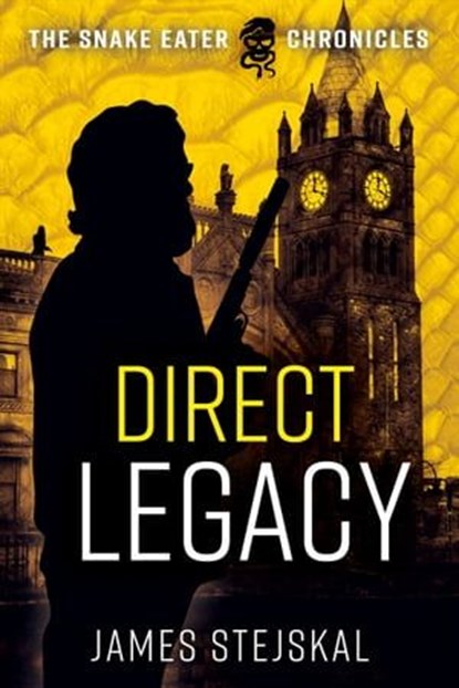 Direct Legacy, James Stejskal - Ebook - 9781636241203