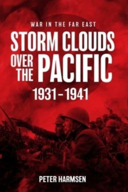 Storm Clouds Over the Pacific, Peter Harmsen - Paperback - 9781636243016