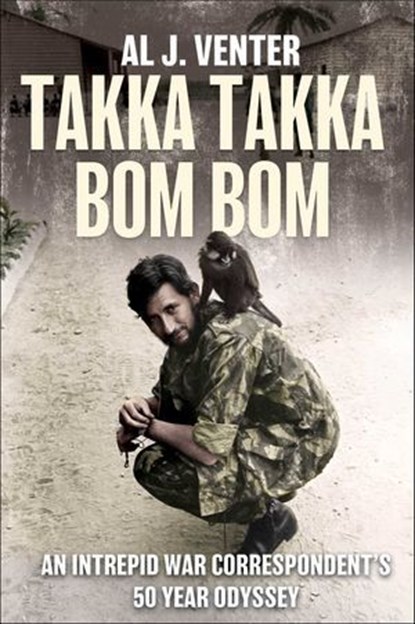 Takka Takka Bom Bom, Al J. Venter - Ebook - 9781636243818