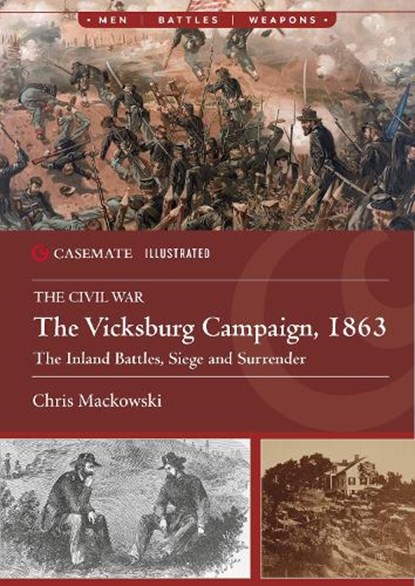 The Vicksburg Campaign, 1863, Chris Mackowski - Paperback - 9781636243900