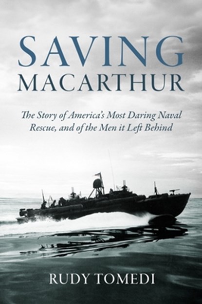 Saving MacArthur, Rudy Tomedi - Gebonden - 9781636245621