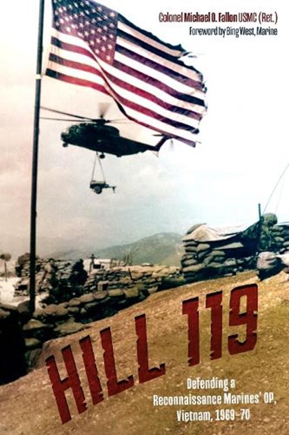 Hill 119, Michael O. Fallon - Gebonden - 9781636245928