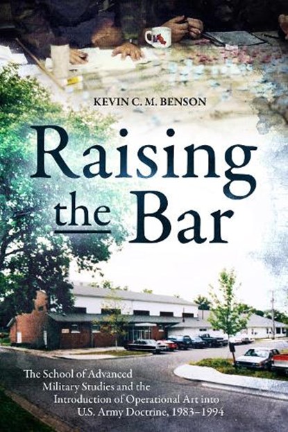 Raising the Bar, Kevin C.M. Benson - Gebonden - 9781636246314