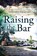 Raising the Bar, Kevin C.M. Benson - Gebonden - 9781636246314