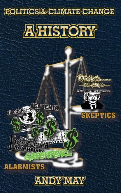 Politics and Climate Change, Andy May - Gebonden - 9781636252612