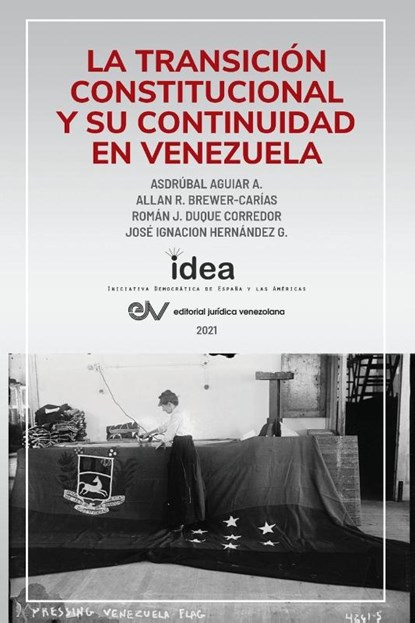 La Transicion Constitucional Y Su Continuidad En Venezuela, Asdrubal Aguiar ; Allan R Brewer-Carias ; Roman J Duque Corredor - Paperback - 9781636255156