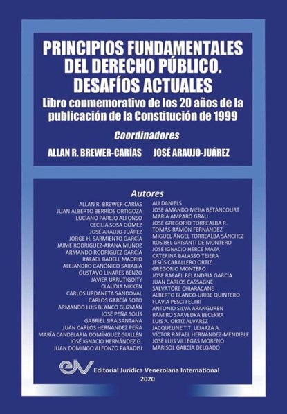 PRINCIPIOS FUNDAMENTALES DEL DERECHO PUBLICO. DESAFIOS ACTUALES (Segunda edicion ampliada), Allan R Brewer-Carias ; Jose Araujo-Juarez - Paperback - 9781636255347