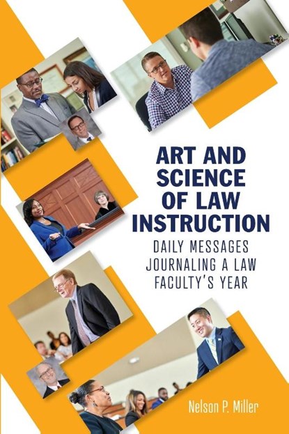 Art and Science of Law Instruction, Nelson P Miller - Paperback - 9781636257990