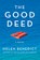 The Good Deed, Helen Benedict - Paperback - 9781636281124
