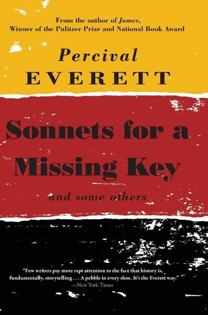 Sonnets for a Missing Key, Percival Everett - Gebonden - 9781636282695