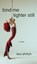 Bind Me Tighter Still, Lara Ehrlich - Gebonden - 9781636282824