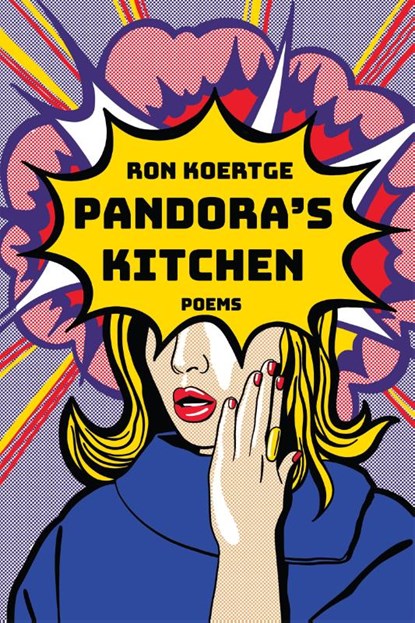 Pandora's Kitchen, Ron Koertge - Gebonden - 9781636282954