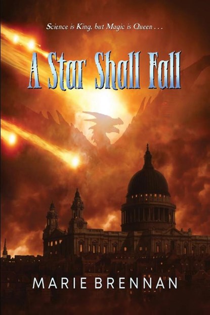 A Star Shall Fall, Marie Brennan - Paperback - 9781636321240