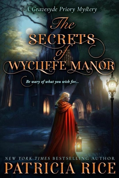 The Secrets of Wycliffe Manor, Patricia Rice - Paperback - 9781636321585