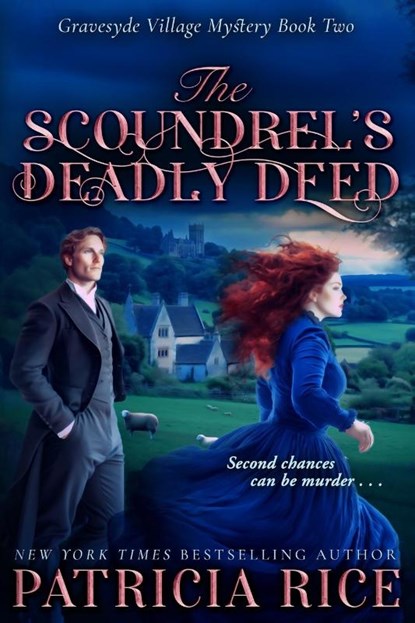 The Scoundrel's Deadly Deed, Patricia Rice - Paperback - 9781636323145