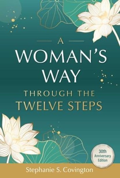 A Woman's Way through the Twelve Steps, Stephanie Convington - Ebook - 9781636340753