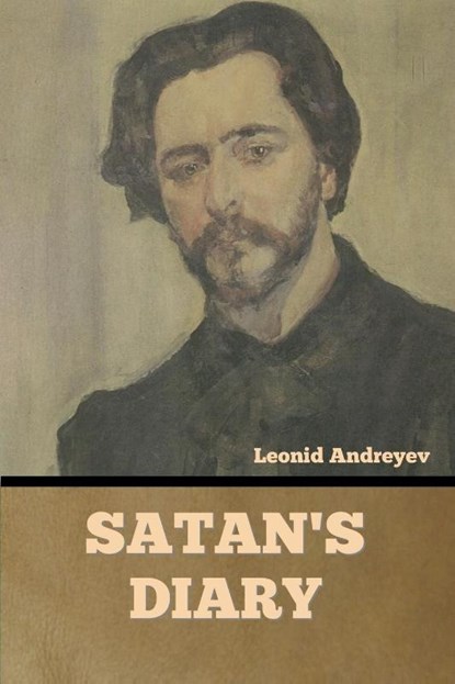 Satan's Diary, ANDREYEV,  Leonid - Paperback - 9781636377049