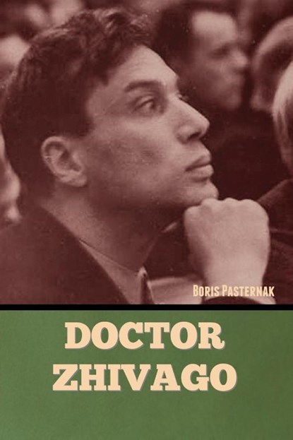 Doctor Zhivago, Boris Pasternak - Paperback - 9781636379937