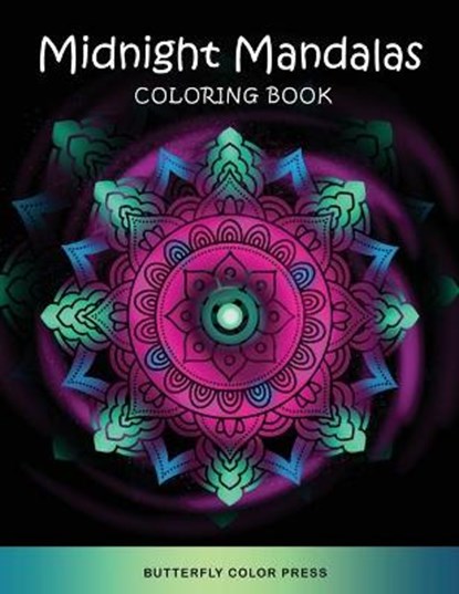 Midnight Mandalas Coloring Book, Butterfly Color Press - Paperback - 9781636382630