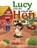 Lucy and the Small Fat Hen, UNNIKRISHNAN,  Dolly - Paperback - 9781636403984