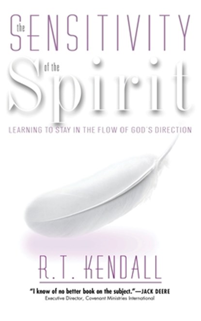 Sensitivity of the Spirit, R T Kendall - Gebonden - 9781636412108