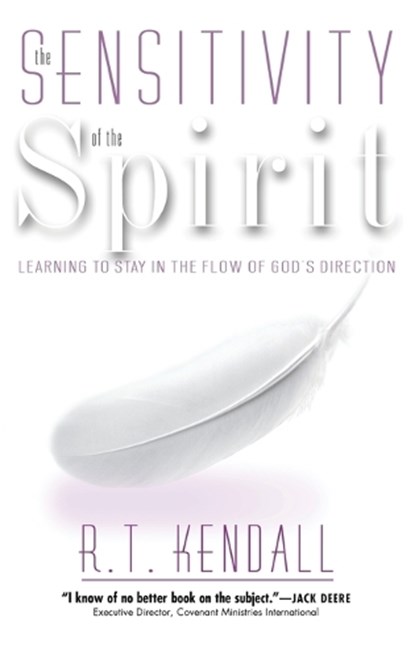 Sensitivity of the Spirit, R T Kendall - Gebonden - 9781636412108