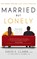 Married But Lonely, David E Clarke - Gebonden - 9781636412153