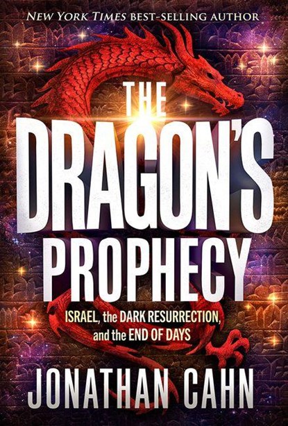 The Dragon's Prophecy, Jonathan Cahn - Gebonden - 9781636413990