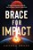 Brace for Impact, Amanda Grace - Paperback - 9781636415758